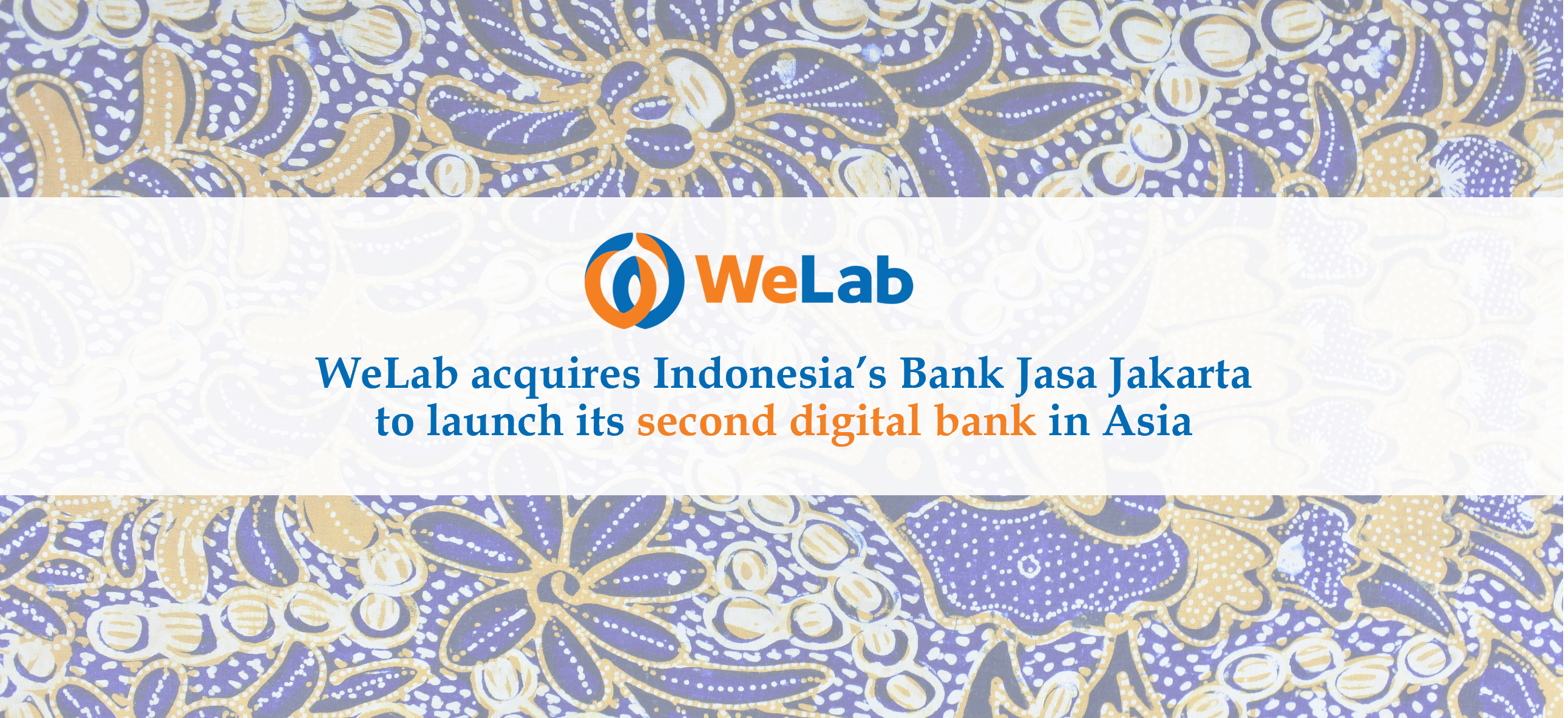 WeLab expands digital bank presence to Indonesia